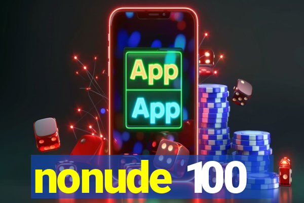 nonude 100